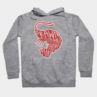 Shrimp Puns Hoodie